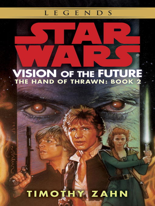 Title details for Vision of the Future by Timothy Zahn - Available